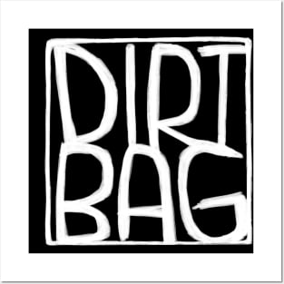 Dirt Bag, Text Box, Dirtbag Posters and Art